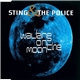 Sting & The Police - Walking On The Moon